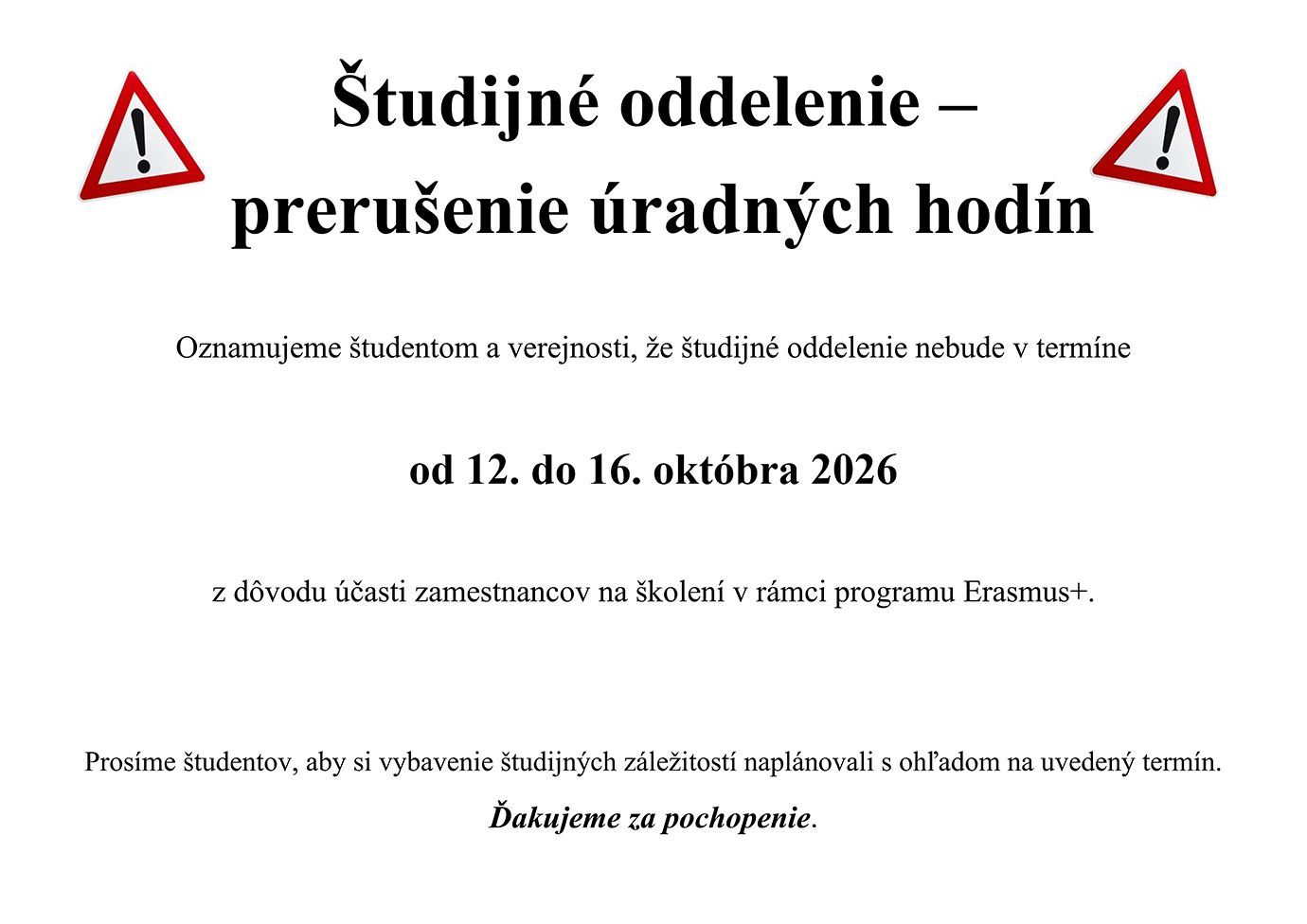 studijne oddelenie prerusenie uradnych hodin